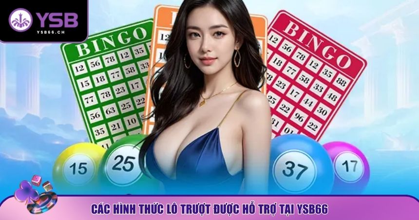 Hình thức chơi lô trượt tại YSB66