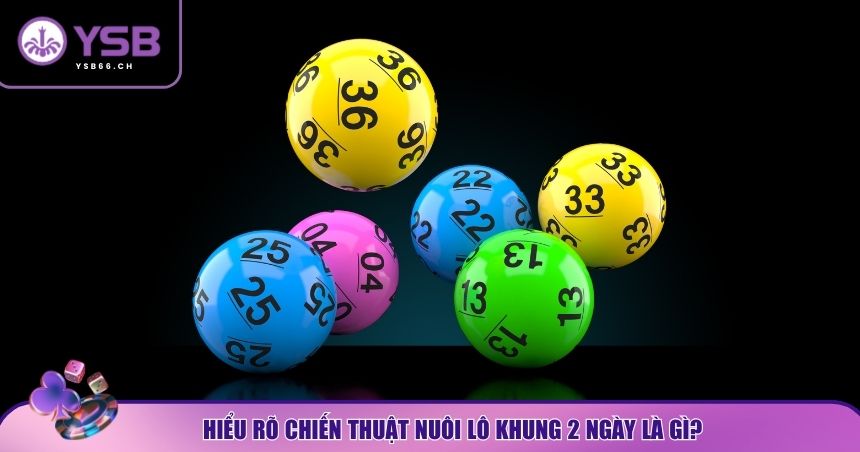 Bản chất và nguyên tắc của hình thức nuôi lô khung 2 ngày